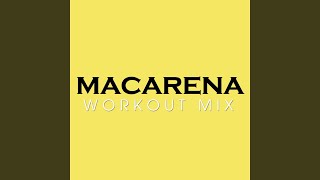 Macarena (Workout Extended Remix)