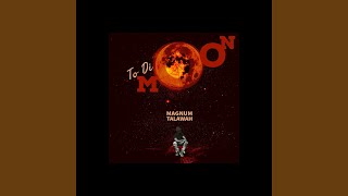 To Di Moon