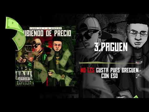 Luar La L , Rokero - Paguen (Video Lyric) | Subiendo de Precio EP