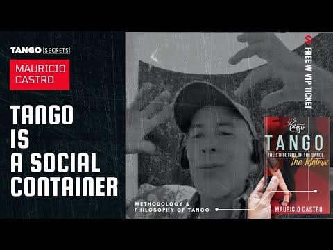 Ultimate Tango Wisdom presents Mauricio Castro - Traditional communication is too slow & mechanical