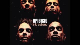 Orishas - Atrevido