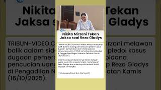 Nikita Mirzani Tantang Jaksa, Minta Reza Gladys Ditetapkan Jadi Tersangka
