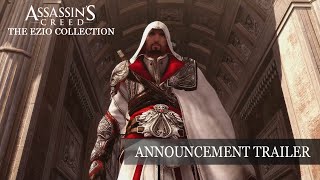 Assassin’s Creed The Ezio Collection - Announcement Trailer