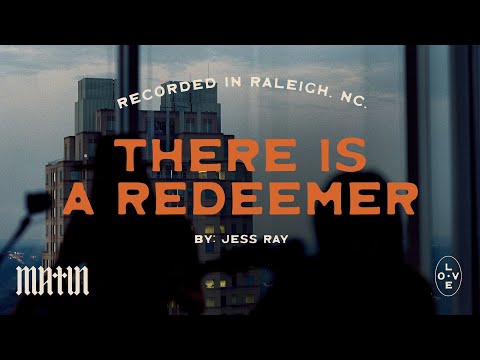 Jess Ray: There Is A Redeemer [MATIN]