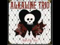 Alkaline Trio- Wash Away 