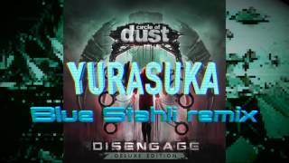 Circle of Dust - Yurasuka (Blue Stahli remix)