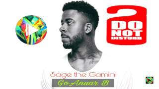Sage The Gemini - Do Not Disturb  [ Official Music ] ▪ HQ / HD ▪