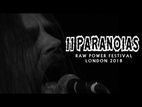 11 Paranoias - Live at Raw Power Festival 2018