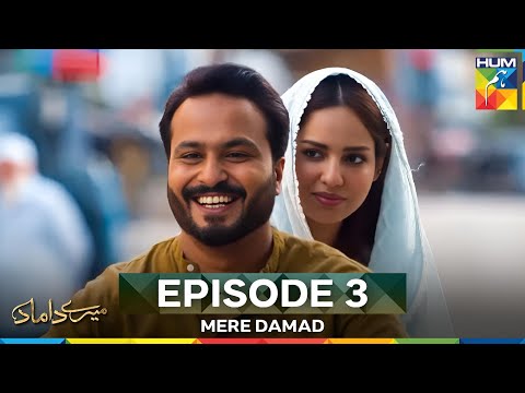 Mere Damad Episode 3