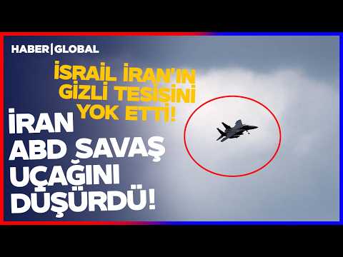 İran ABD Savaş Uçağını Düşürdü! İsrail İran'ın Gizli Nükleer Tesisini Vurdu! İşte Savaşta Son Durum