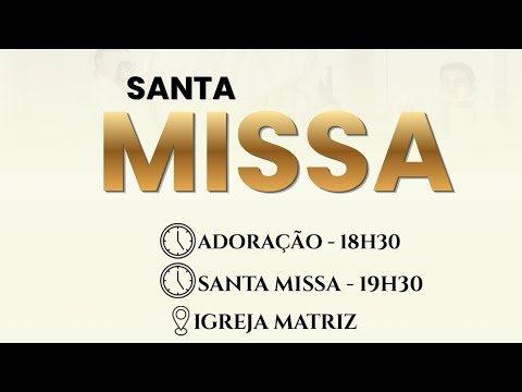 Santa Missa da Misericórdia (Missa das Quintas Feiras)