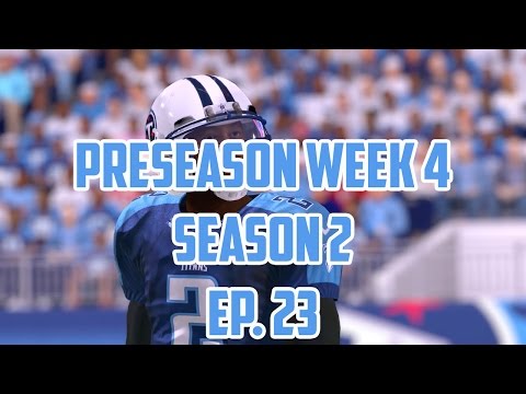 Madden 16 Titans Connected Franchise: Pre-Season Week 4 vs. Falcons [Ep. 23] (Season 2)