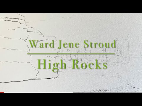 “High Rocks” a Watercolor by Ward Jene Stroud