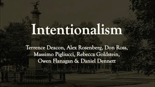 Intentionalism: Terrence Deacon et al