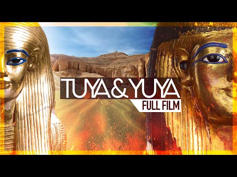 King Tut’s Great Grandparents (FULL DOCUMENTARY) TUYA & YUYA