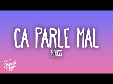Bouss - Ca parle mal