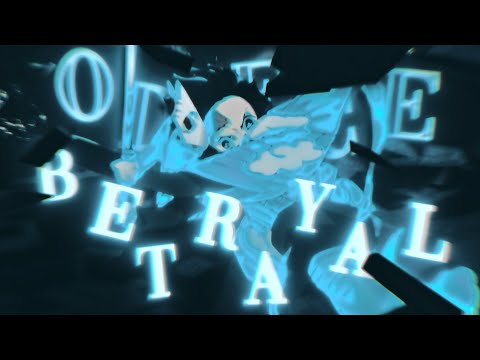 Odece ~ Betrayal [AMV/Edit] + PROJECT FILE in description 🔥