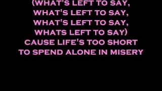 Whats Said is Done with Lyrics