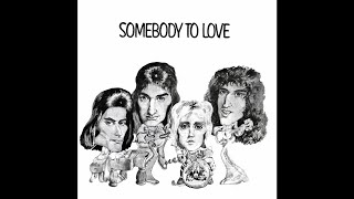 Queen - Somebody To Love (2021 Remaster)