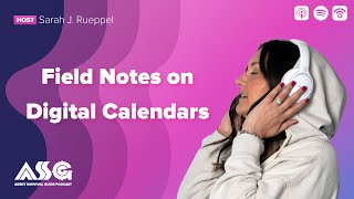 Field Notes on Digital Calendars