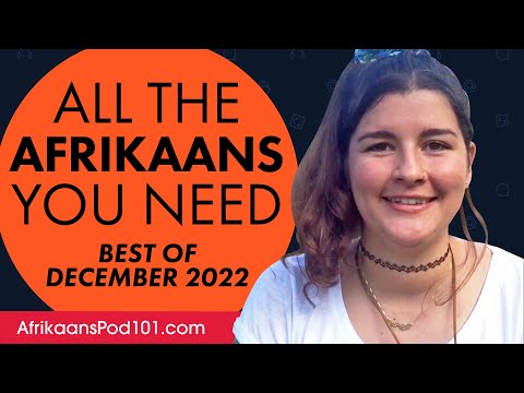 Your Monthly Dose of Afrikaans - Best of December 2022