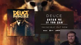 Reaction to Deuce - Catch Me If You Can (Official Audio)