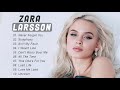 Z A R A L A R S S O N The Best Songs Playlist Greatest Hits US UK