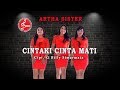 Artha Sister Cintaki Cinta Mati Official Music Video