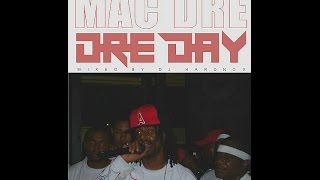 Mixtape Stream: Mac Dre - “Dre Day” (Mixed By @TheDJHardnox)