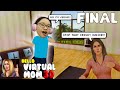 Hello Virtual Mom 3D - Gameplay Walkthrough Part 6 (FINAL) - My Mom Hates Me?!