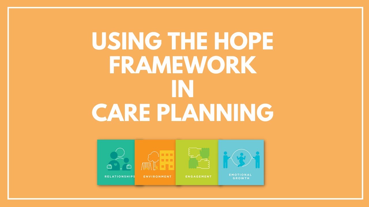 Using the HOPE Framework in Care Planning