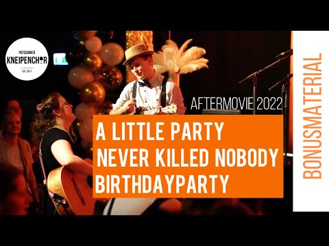5 Jahre Potsdamer Kneipenchor - BONUSMATERIAL - Aftermovie Birthdayparty 2022