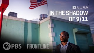 In the Shadow of 9/11 (full documentary) | FRONTLINE