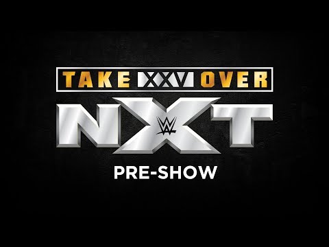 WATCH: WWE NXT TakeOver: XXV Pre-Show: June 1, 2019