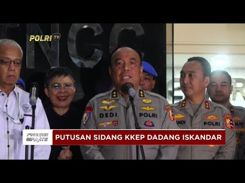 PRESISI UPDATE : PUTUSAN SIDANG KKEP DADANG ISKANDAR 26/11/2024