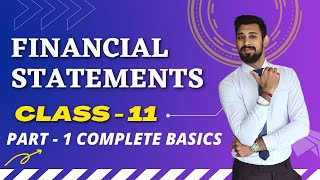 Financial Statements | Trading A/C | Profit and loss A/C | Balance sheet | Complete basics | Part 1