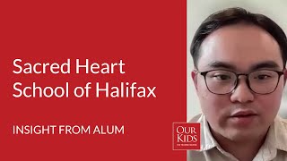 Sacred Heart School of Halifax, Alumnus Video Review from Kogie Esteban