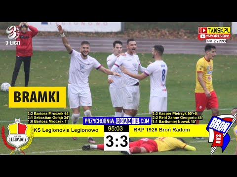 tv.nsk.pl [bramki] KS Legionovia Legionowo - RKP 1926 Broń Radom 3:3 (2:1) 2022-10-22 g. 15:00