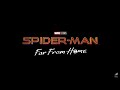 Spider Man Far From Home Intro