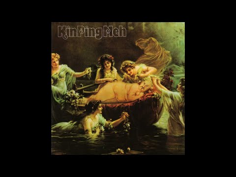 🇩🇪Kin Ping Meh - Kin Ping Meh : 07 Everything