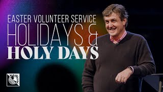 Easter Volunteer Service [Holidays & Holy Days] | Pastor Allen Jackson