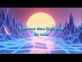 Cuco Summer Time High Time Lyrics