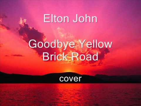 elton john goodbye yellow brick road cover video thumbnail