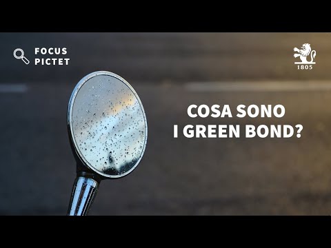 Green Bond: cosa sono e quali i loro vantaggi | Sostenibilità | Focus Pictet