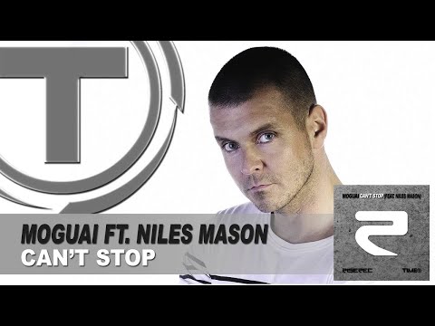 MOGUAI Feat. Niles Mason - Can't Stop (Radio Edit)