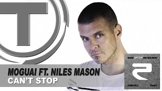 MOGUAI Feat. Niles Mason - Can't Stop (Radio Edit)