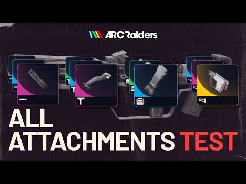 How All Attachments Work in ARC Raiders