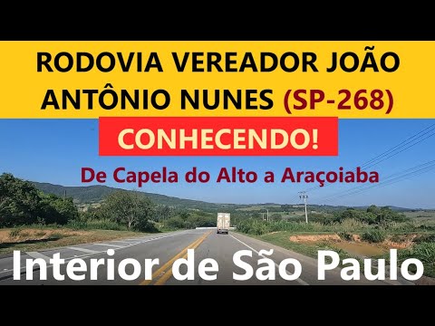 Conhecendo a Rodovia Vereador João Antônio Nunes, de Capela do Alto a Araçoiaba da Serra!