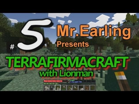 MrEarling Plays TerrafirmaCraft  S2E05 With Lionman Charcoal Pit