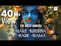 The Great Mantra: Hare Krishna, Hare Rama | Chanting | Meditation Music